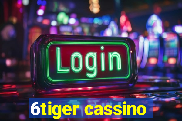 6tiger cassino